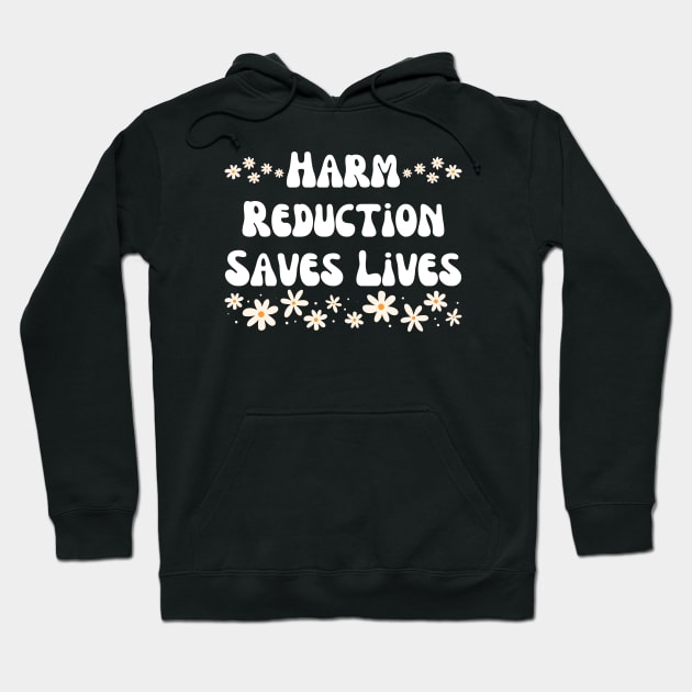 Harm Reduction Hoodie by HobbyAndArt